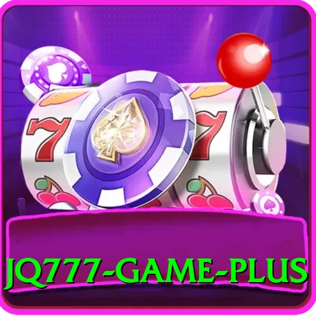 JQ777 Game Max Pro v4.7.9 - 2